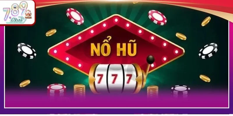 777 là sảnh game Slots đỉnh cao hàng đầu tại cổng 789 Club.
