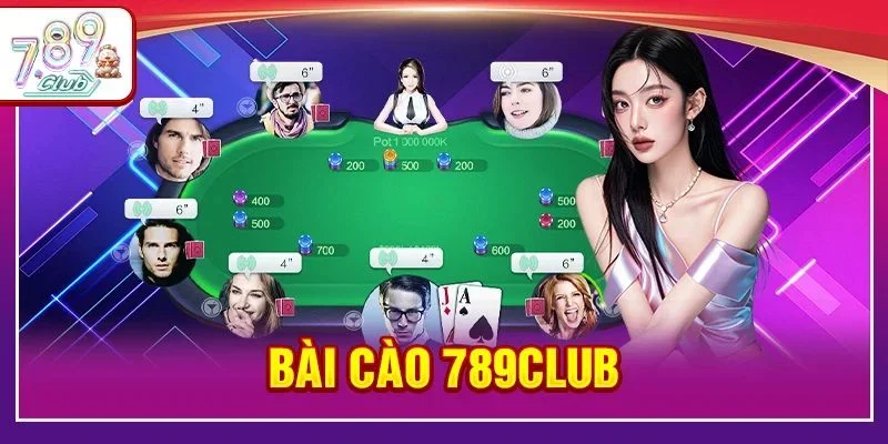 Bài Cào 789Club: Bài Lá Dân Gian Chinh Phục Mọi Tân Thủ
